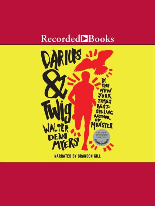 Title details for Darius & Twig by Walter Dean Myers - Available